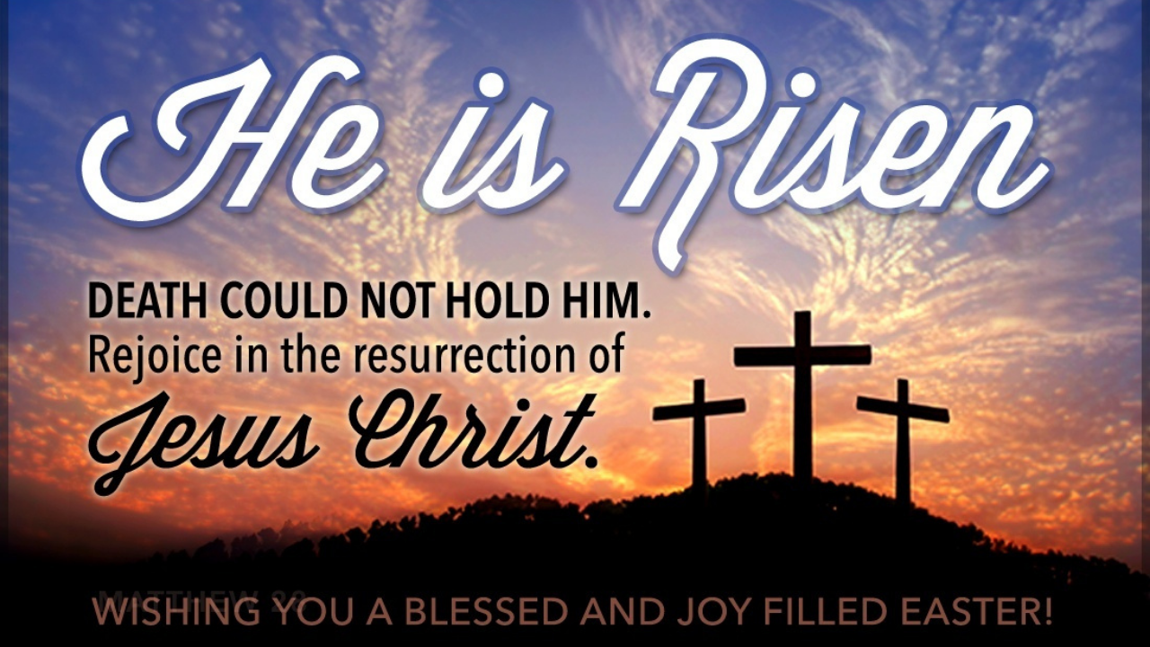 Easter He is Risen